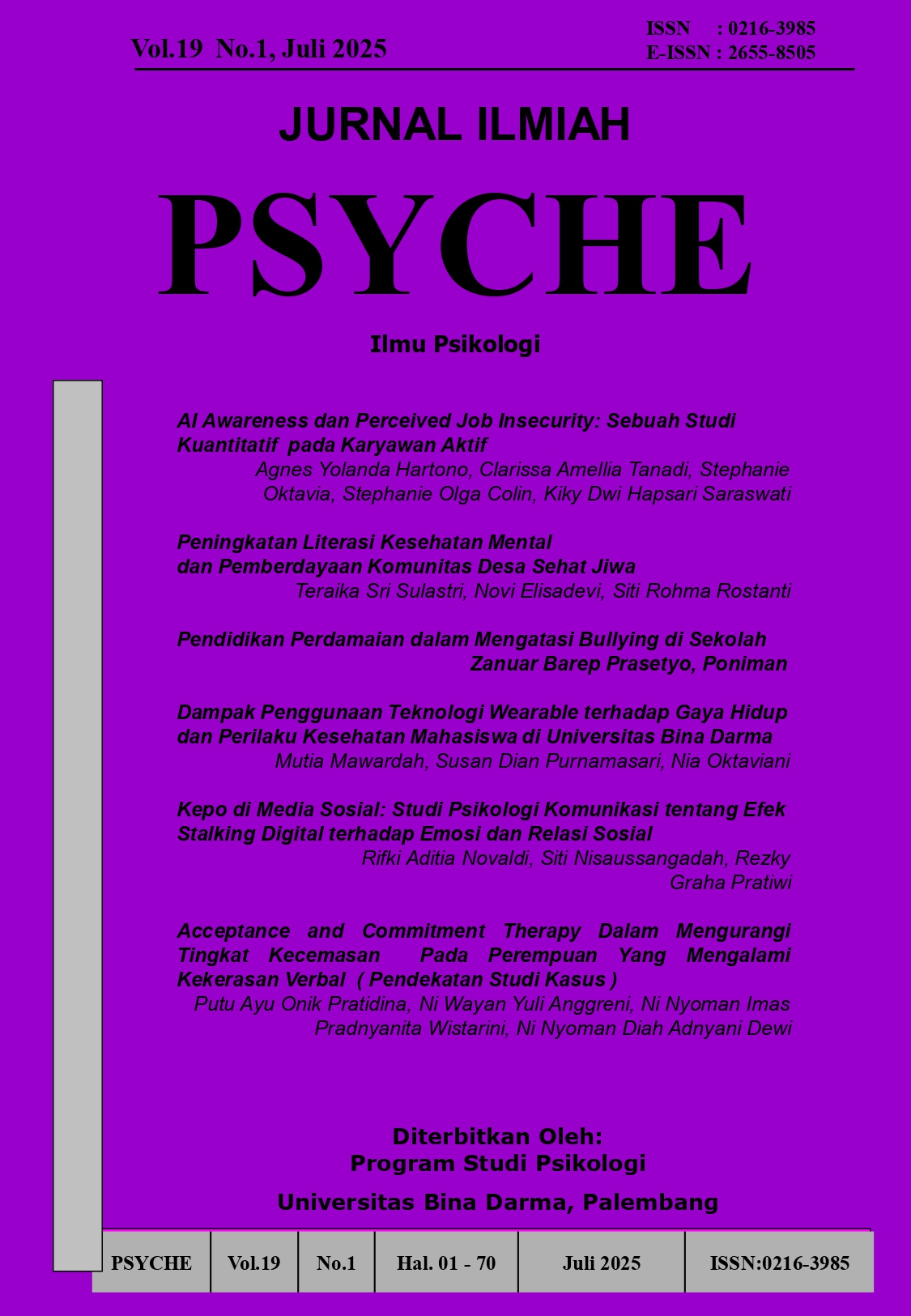 					View Vol. 19 No. 1 (2025): Jurnal Ilmiah Psyche : Ilmu Psikologi
				